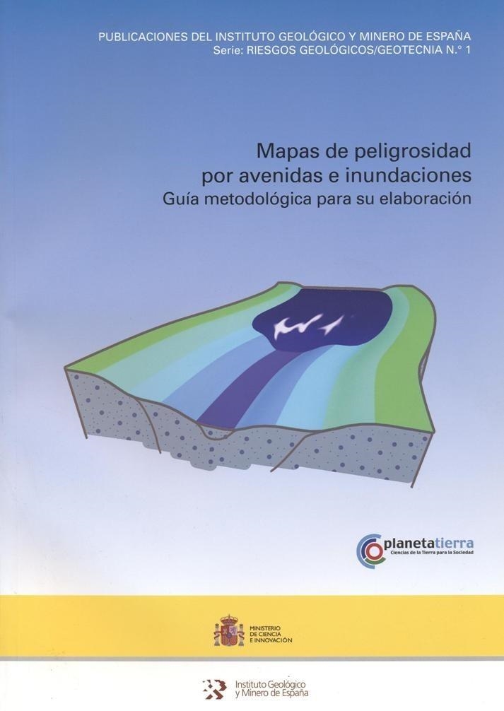 MAPAS DE PELIGROSIDAD POR AVENIDAS E INUNDACIONES | 9788478407705 | Llibreria Geli - Llibreria Online de Girona - Comprar llibres en català i castellà