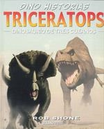 TRICERATOPS,DINOSAURIOS DE TRES CUERNOS | 9786074000979 | SHONE,ROB | Llibreria Geli - Llibreria Online de Girona - Comprar llibres en català i castellà