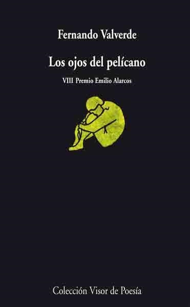 LOS OJOS DEL PELICANO | 9788498957396 | VALVERDE,FERNANDO | Llibreria Geli - Llibreria Online de Girona - Comprar llibres en català i castellà