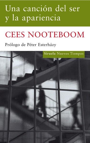 UNA CANCION DEL SER Y LA APARIENCIA | 9788498413465 | NOOTEBOOM,CEES | Llibreria Geli - Llibreria Online de Girona - Comprar llibres en català i castellà