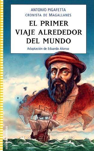 EL PRIMER VIAJE ALREDEDOR DEL MUNDO | 9788426137760 | PIGAFETTA,ANTONIO | Llibreria Geli - Llibreria Online de Girona - Comprar llibres en català i castellà