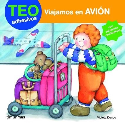 TEO VIAJAMOS EN AVION | 9788408084761 | DENOU,VIOLETA | Llibreria Geli - Llibreria Online de Girona - Comprar llibres en català i castellà