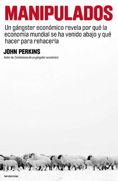 MANIPULADOS | 9788493696122 | PERKINS,JOHN | Llibreria Geli - Llibreria Online de Girona - Comprar llibres en català i castellà