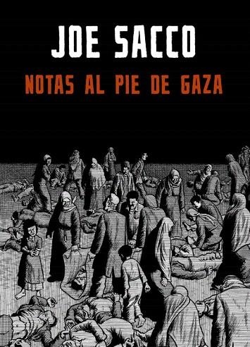 NOTAS AL PIE DE GAZA | 9788439722526 | SACCO,JOE | Llibreria Geli - Llibreria Online de Girona - Comprar llibres en català i castellà