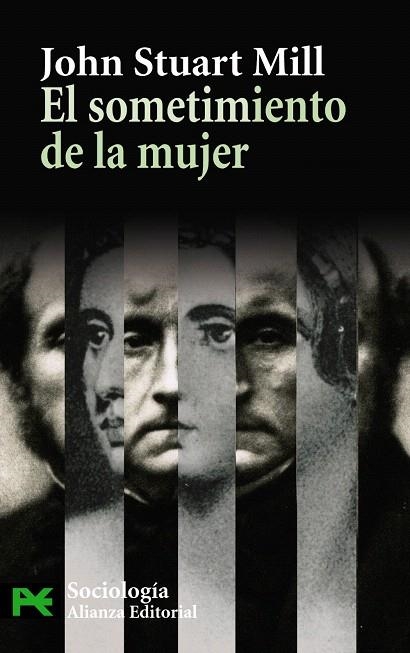 EL SOMETIMIENTO DE LA MUJER | 9788420669137 | STUART MILL,JOHN | Llibreria Geli - Llibreria Online de Girona - Comprar llibres en català i castellà