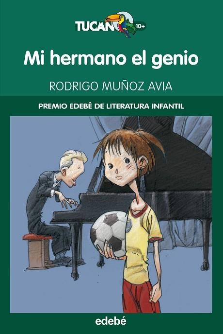 MI HERMANO EL GENIO (PREMIO EDEBE DE LITERATURA INFANTIL) | 9788423678266 | MUÑOZ AVIA,RODRIGO | Llibreria Geli - Llibreria Online de Girona - Comprar llibres en català i castellà