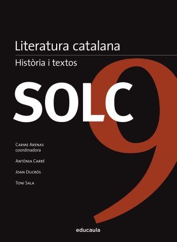 SOLC.LITERATURA CATALANA.HISTORIA I TEXTOS | 9788492672677 | A.A.D.D. | Libreria Geli - Librería Online de Girona - Comprar libros en catalán y castellano