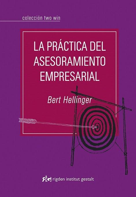 LA PRACTICA DEL ASESORAMIENTO EMPRESARIAL | 9788493670696 | HELLINGER,BERT | Llibreria Geli - Llibreria Online de Girona - Comprar llibres en català i castellà