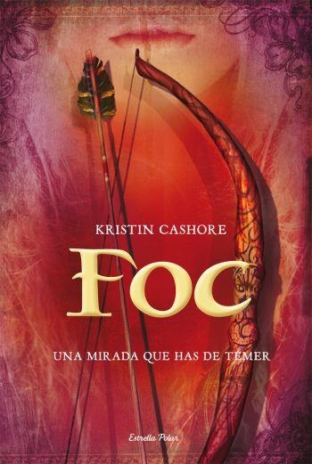 FOC.UNA MIRADA QUE HAS DE TEMER | 9788499321042 | CASHORE,KRISTIN | Llibreria Geli - Llibreria Online de Girona - Comprar llibres en català i castellà