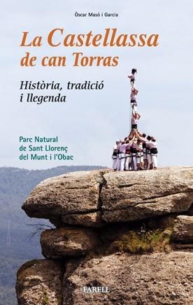 LA CASTELLASSA DE CAN TORRAS.HISTORIA,TRADICIO I LLEGENDA | 9788492811120 | MASO I GARCIA,OSCAR | Llibreria Geli - Llibreria Online de Girona - Comprar llibres en català i castellà