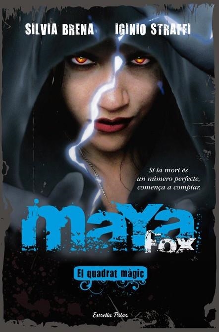 MAYA FOX-2.EL QUADRAT MAGIC | 9788499321035 | BRENA,SILVIA/STRAFFI,IGINIO | Llibreria Geli - Llibreria Online de Girona - Comprar llibres en català i castellà