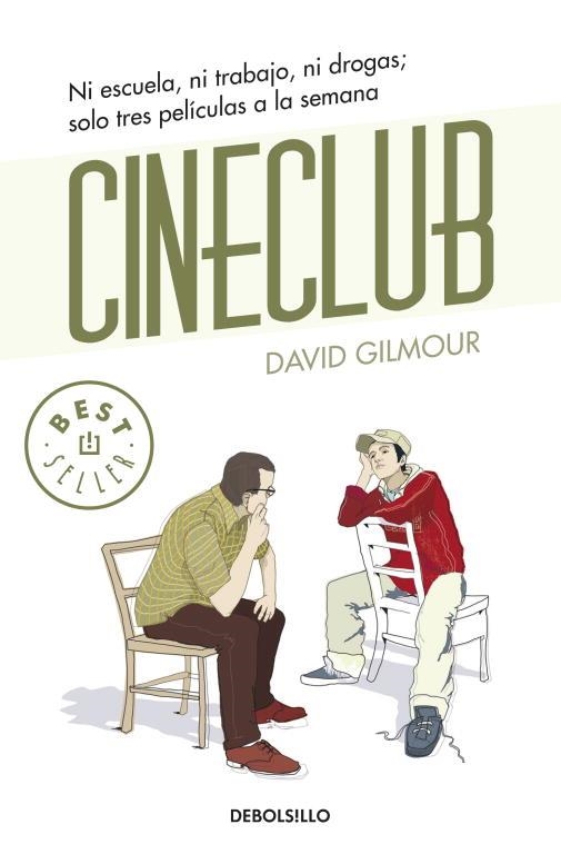 CINECLUB.NI ESCUELA,NI TRABAJO,NI DROGAS;SOLO TRES PELICULAS | 9788499082332 | GILMOUR,DAVID | Llibreria Geli - Llibreria Online de Girona - Comprar llibres en català i castellà