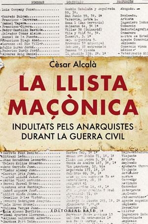 LA LLISTA MAÇONICA | 9788492437450 | ALCALA,CESAR | Libreria Geli - Librería Online de Girona - Comprar libros en catalán y castellano