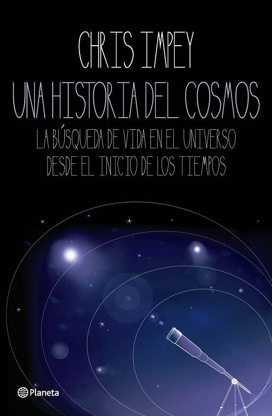 UNA HISTORIA DEL COSMOS | 9788408092827 | IMPEY,CHRIS | Llibreria Geli - Llibreria Online de Girona - Comprar llibres en català i castellà