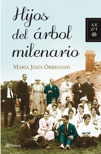 HIJOS DEL ARBOL MILENARIO | 9788408092377 | ORBEGOZO,MARIA JESUS | Llibreria Geli - Llibreria Online de Girona - Comprar llibres en català i castellà