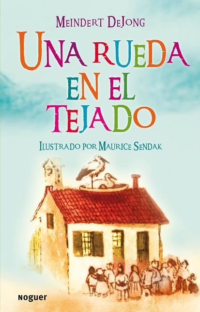 UNA RUEDA EN EL TEJADO | 9788427901070 | DEJONG,MEINDERT | Llibreria Geli - Llibreria Online de Girona - Comprar llibres en català i castellà