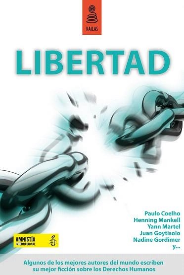 LIBERTAD | 9788489624696 | COELHO,PAULO/MANKELL,HENNING/MARTEL,YANN | Llibreria Geli - Llibreria Online de Girona - Comprar llibres en català i castellà