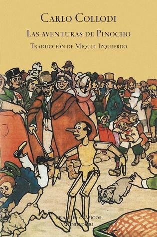 LAS AVENTURAS DE PINOCHO | 9788439722311 | COLLODI,CARLO | Llibreria Geli - Llibreria Online de Girona - Comprar llibres en català i castellà