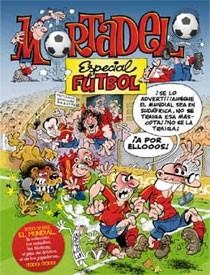 MORTADELO.ESPECIAL FUTBOL | 9788466643726 | IBAÑEZ | Llibreria Geli - Llibreria Online de Girona - Comprar llibres en català i castellà