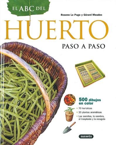 EL ABC DEL HUERTO PASO A PASO | 9788430542109 | LE PAGE,ROSENN/MEUDEC.GERARD | Llibreria Geli - Llibreria Online de Girona - Comprar llibres en català i castellà