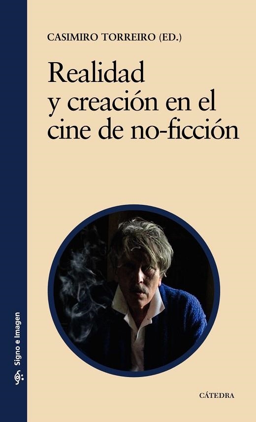 REALIDAD Y CREACION EN EL CINE DE NO-FICCION | 9788437626611 | TORREIRO,CASIMIRO | Llibreria Geli - Llibreria Online de Girona - Comprar llibres en català i castellà