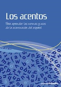 LOS ACENTOS | 9788499210681 | CIRUELO RANDO, PILAR | Llibreria Geli - Llibreria Online de Girona - Comprar llibres en català i castellà