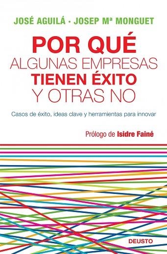 POR QUE ALGUNAS EMPRESAS TIENEN EXITO Y OTRAS NO | 9788423427772 | AGUILA,JOSE/MONGUET,JOSEP M | Llibreria Geli - Llibreria Online de Girona - Comprar llibres en català i castellà