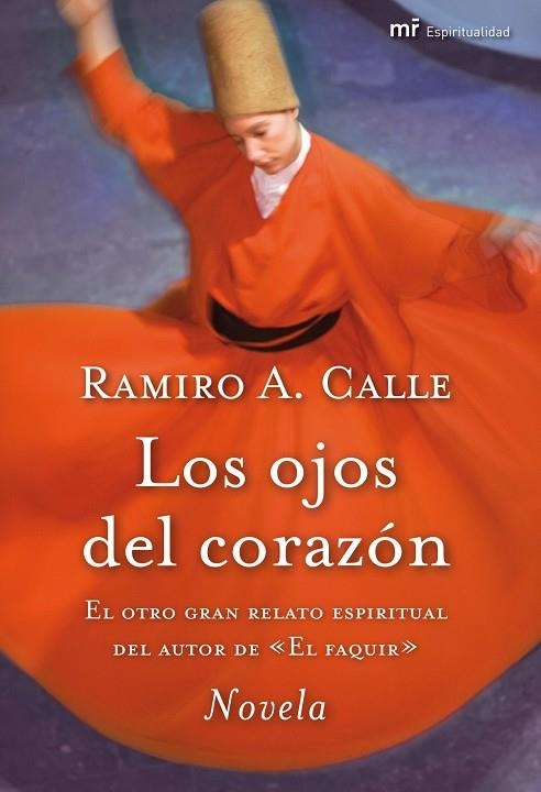 LOS OJOS DEL CORAZON | 9788427036284 | CALLE,RAMIRO A. | Libreria Geli - Librería Online de Girona - Comprar libros en catalán y castellano