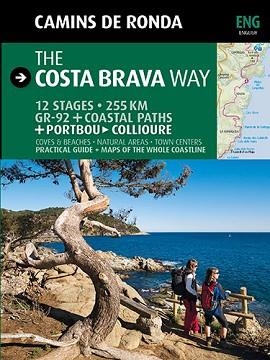 THE COSTA BRAVA WAY(12 STAGES.PORTBOU-COLLIOURE.ENGLISH EDITION) | 9788484784197 | PUIG CASTELLANO,JORDI/LARA,SERGI | Libreria Geli - Librería Online de Girona - Comprar libros en catalán y castellano