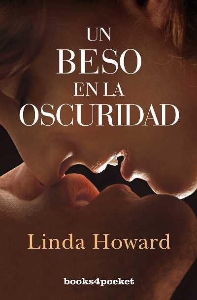 UN BESO EN LA OSCURIDAD | 9788492801312 | HOWARD,LINDA | Llibreria Geli - Llibreria Online de Girona - Comprar llibres en català i castellà