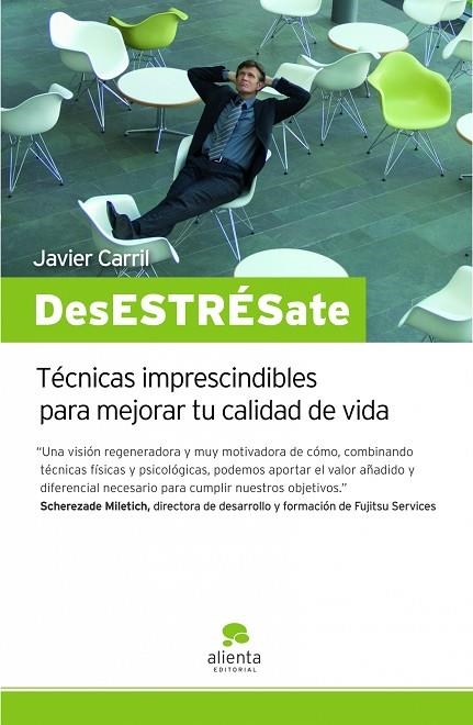 DESESTRESATE.TECNICAS IMPRESCINDIBLES PARA MEJORAR TU... | 9788492414215 | CARRIL,JAVIER | Llibreria Geli - Llibreria Online de Girona - Comprar llibres en català i castellà