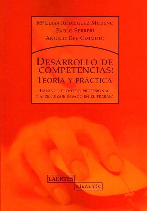 DESARROLLO DE COMPETENCIAS.TEORIA Y PRACTICA | 9788475846590 | ROMERO,GONZALO/CABALLERO,AMPARO | Llibreria Geli - Llibreria Online de Girona - Comprar llibres en català i castellà