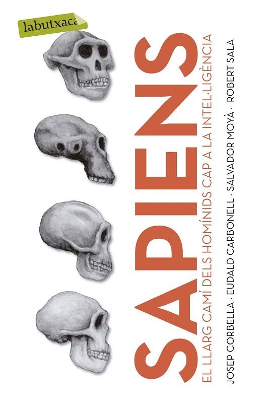 SAPIENS | 9788499301006 | CORBELLA,JOSEP/CARBONELL,EUDALD/MOYA,SALVADOR | Llibreria Geli - Llibreria Online de Girona - Comprar llibres en català i castellà