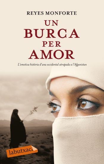 UN BURCA PER AMOR | 9788499301204 | MONFORTE,REYES | Llibreria Geli - Llibreria Online de Girona - Comprar llibres en català i castellà