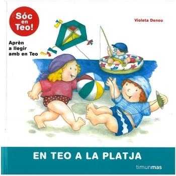 EN TEO A LA PLATJA | 9788499321578 | DENOU,VIOLETA | Llibreria Geli - Llibreria Online de Girona - Comprar llibres en català i castellà