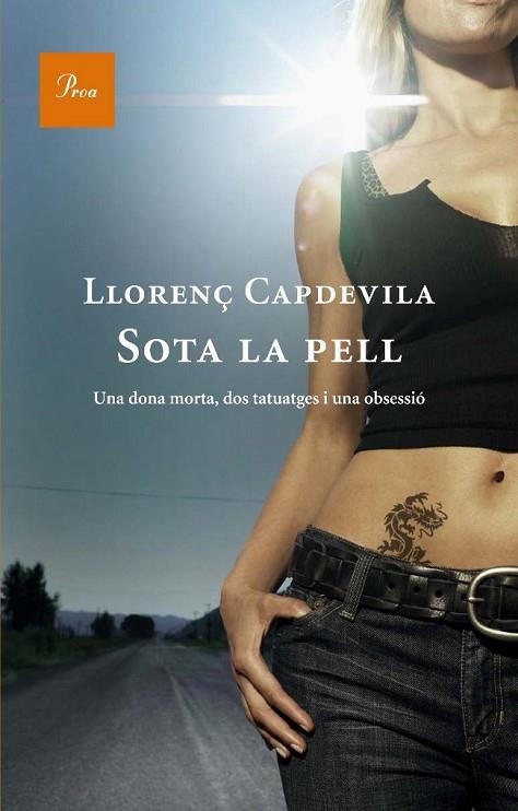 SOTA LA PELL | 9788482569321 | CAPDEVILA,LLORENÇ | Libreria Geli - Librería Online de Girona - Comprar libros en catalán y castellano