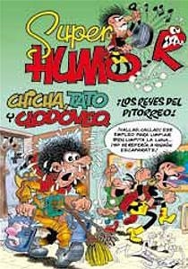 SUPER HUMOR CHICHA TATO Y CLODOVEO LOS REYES DEL PIRORREO | 9788466643894 | IBÁÑEZ TALAVERA, FRANCISCO | Llibreria Geli - Llibreria Online de Girona - Comprar llibres en català i castellà