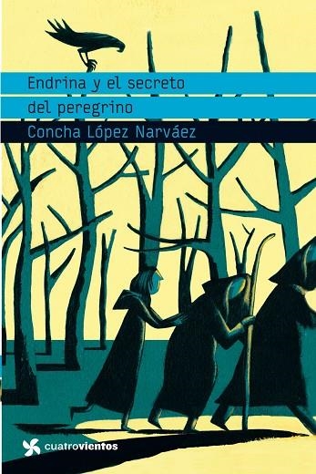 ENDRINA Y EL SECRETO DEL PEREGRINO | 9788408091035 | LOPEZ NARVAEZ,CONCHA | Llibreria Geli - Llibreria Online de Girona - Comprar llibres en català i castellà