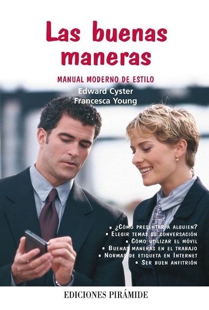 LAS BUENAS MANERAS.MANUAL MODERNO DE ESTILO | 9788436823776 | CYSTER,EDWARD/YOUNG,FRANCESCA | Llibreria Geli - Llibreria Online de Girona - Comprar llibres en català i castellà