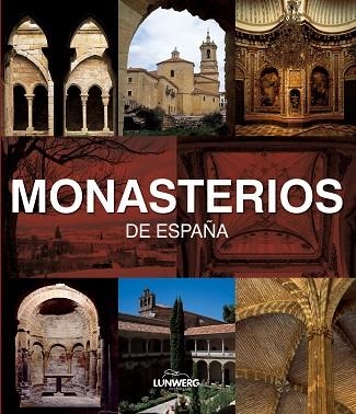 MONASTERIOS DE ESPAÑA | 9788497856386 | AA. VV. | Llibreria Geli - Llibreria Online de Girona - Comprar llibres en català i castellà