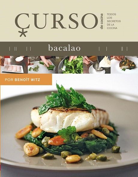 BACALAO.CURSO DE COCINA | 9788496669604 | WITZ,BENOIT | Llibreria Geli - Llibreria Online de Girona - Comprar llibres en català i castellà