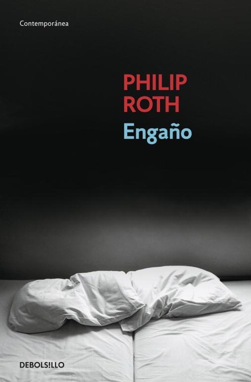 ENGAÑO | 9788483467817 | ROTH,PHILIP | Libreria Geli - Librería Online de Girona - Comprar libros en catalán y castellano