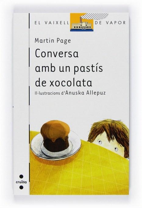 CONVERSA AMB UN PASTIS DE XOCOLATA | 9788466124119 | PAGE,MARTIN | Llibreria Geli - Llibreria Online de Girona - Comprar llibres en català i castellà