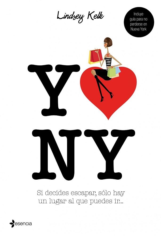 I LOVE NEW YORK.SI DECIDES ESCAPAR,SOLO HAY UN LUGAR AL QUE | 9788408093374 | KELK,LINDSEY | Llibreria Geli - Llibreria Online de Girona - Comprar llibres en català i castellà