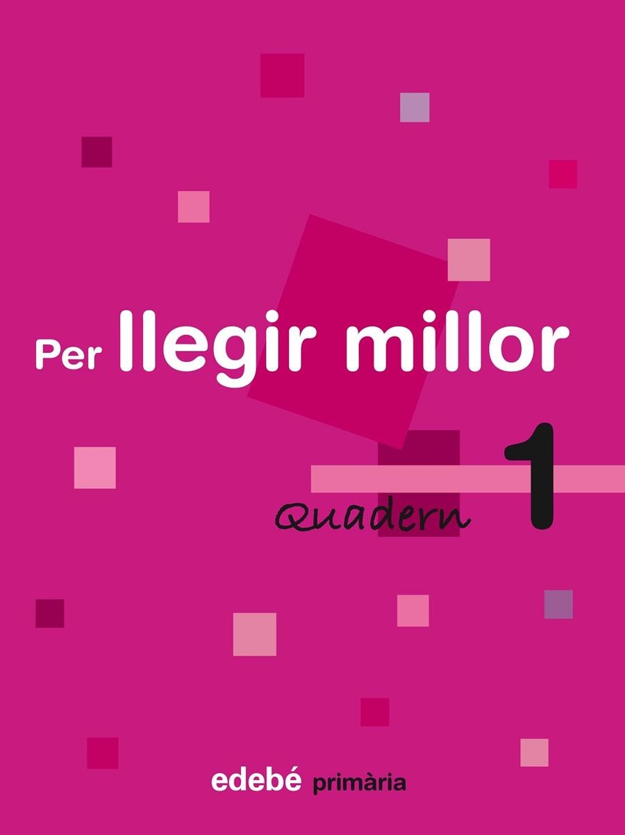 PER LLEGIR MILLOR PRIMARIA-1 | 9788423690404 | EDEBÉ, OBRA COLECTIVA | Llibreria Geli - Llibreria Online de Girona - Comprar llibres en català i castellà