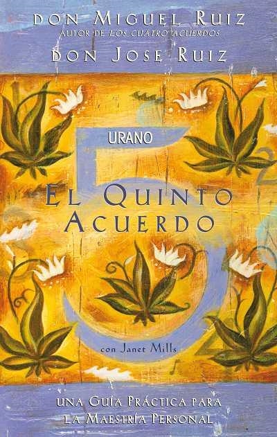 EL QUINTO ACUERDO | 9788479537425 | RUIZ,MIGUEL/RUIZ,JOSE | Llibreria Geli - Llibreria Online de Girona - Comprar llibres en català i castellà