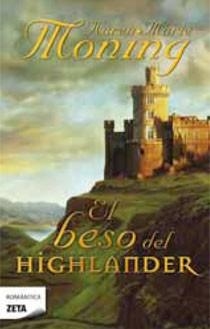 EL BESO DEL HIGHLANDER | 9788498724141 | MONING,KAREN MARIE | Llibreria Geli - Llibreria Online de Girona - Comprar llibres en català i castellà