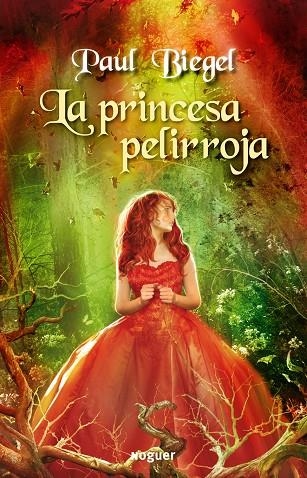 LA PRINCESA PELIRROJA | 9788427901117 | BIEGEL,PAUL | Llibreria Geli - Llibreria Online de Girona - Comprar llibres en català i castellà