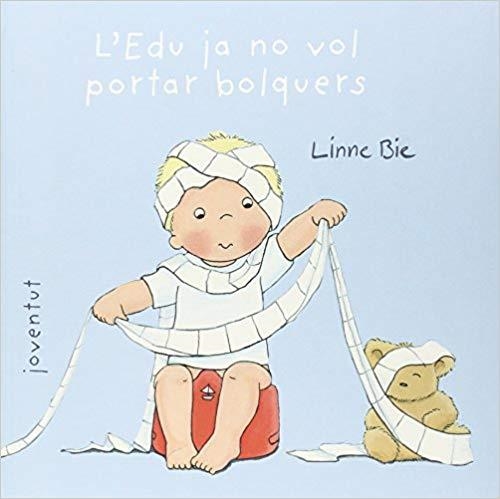 L'EDU JA NO VOL PORTAR BOLQUERS | 9788426138002 | BIE,LINNE | Llibreria Geli - Llibreria Online de Girona - Comprar llibres en català i castellà