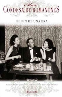 EL FIN DE UNA ERA | 9788466643870 | ALINE (CONDESA DE ROMANONES) | Llibreria Geli - Llibreria Online de Girona - Comprar llibres en català i castellà